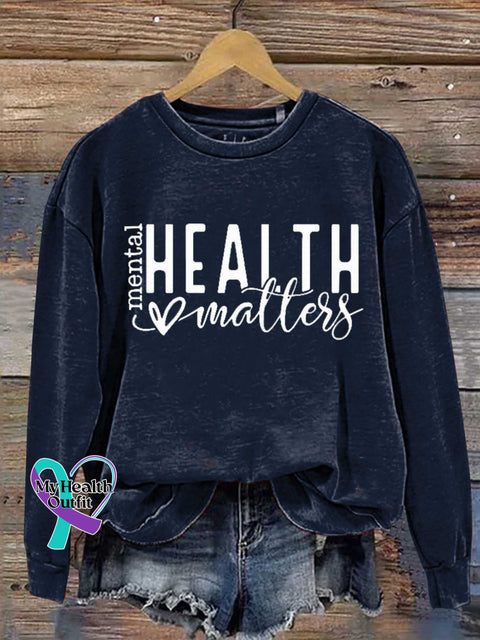 Mental Health Matters Casual Sweatshirt