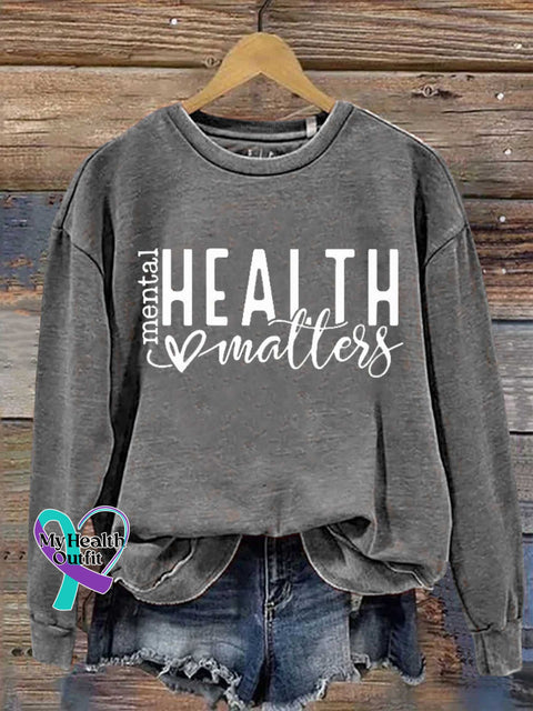 Mental Health Matters Casual Sweatshirt