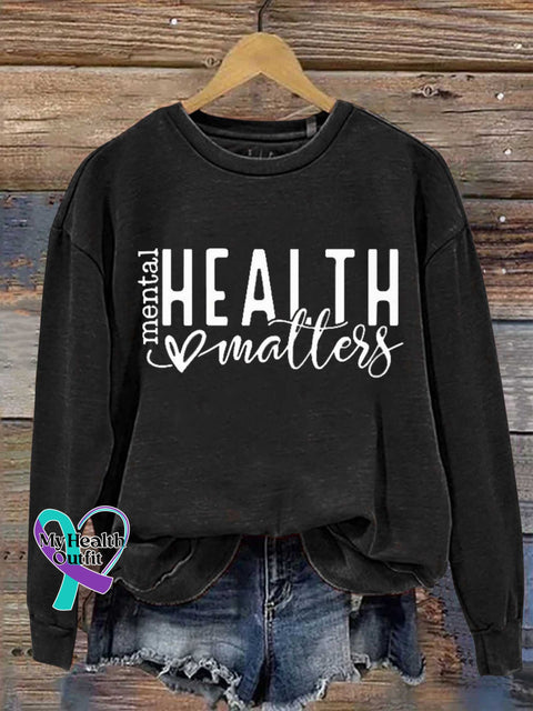 Mental Health Matters Casual Sweatshirt