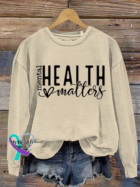 Mental Health Matters Casual Sweatshirt