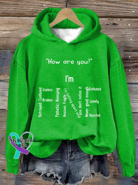 Mental Health Matters I’m Fine Print Casual Hoodie Green / S