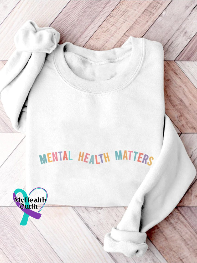 Mental Health Matters Psychology Awareness Therapy Casual Print Sweatshirt White / S