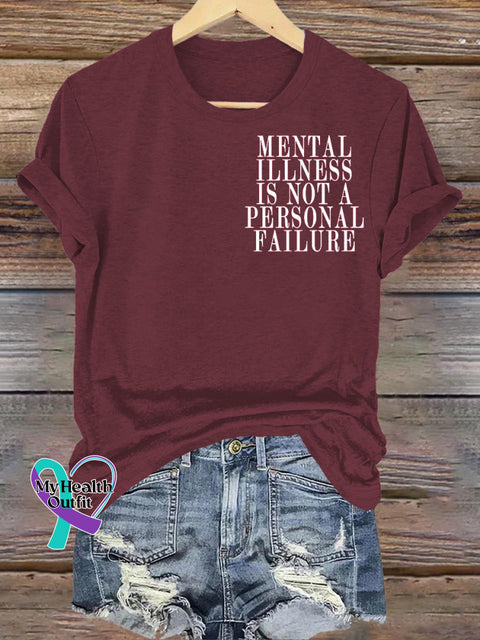Mental Illness Is Not A Personal Failure Printed Casual Crew Neck Short Sleeve T-Shirt Brown / S