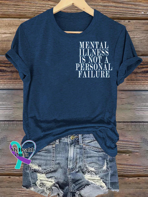 Mental Illness Is Not A Personal Failure Printed Casual Crew Neck Short Sleeve T-Shirt NavyBlue / S