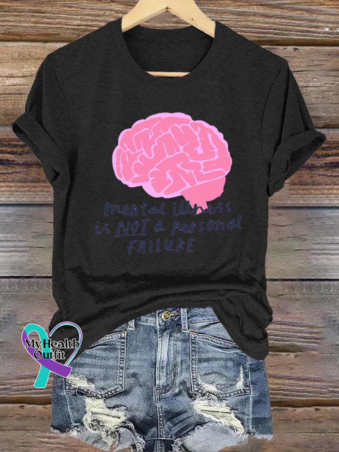 Mental Illness Is Not A Personal Failure Printed Casual Short Sleeve T-Shirt Black / S