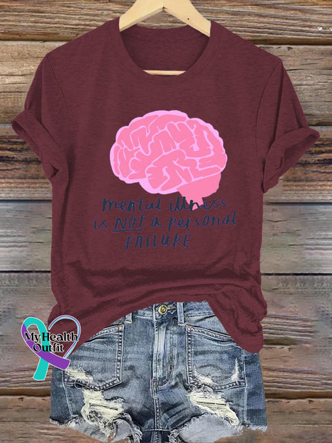 Mental Illness Is Not A Personal Failure Printed Casual Short Sleeve T-Shirt Brown / S