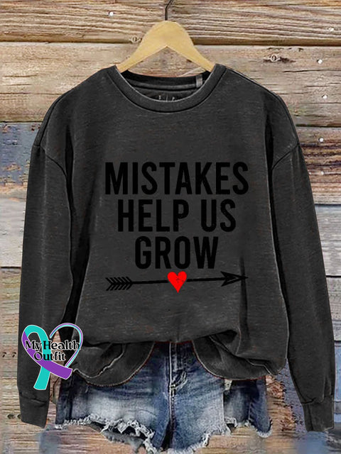 Mistakes Help Us Grow Casual Sweatshirt Black / S