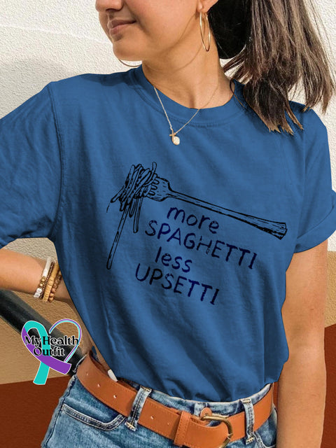 More Spaghetti Less Upesetti Mental Health Printed Casual Crew Neck Short Sleeve T-Shirt Blue / S