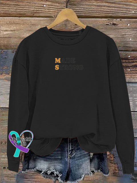Multiple Sclerosis Awareness MS Made Strong Crew Neck Casual Sweatshirt Black / S