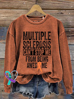 Multiple Sclerosis Can’t Stop Me From Being Awesome Print Casual Sweatshirt Orange / S