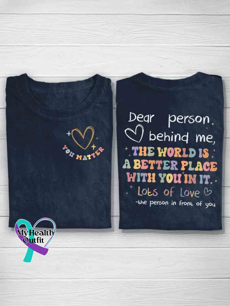 My Matter Dear Person Behind Me T-Shirt Navy Blue / S