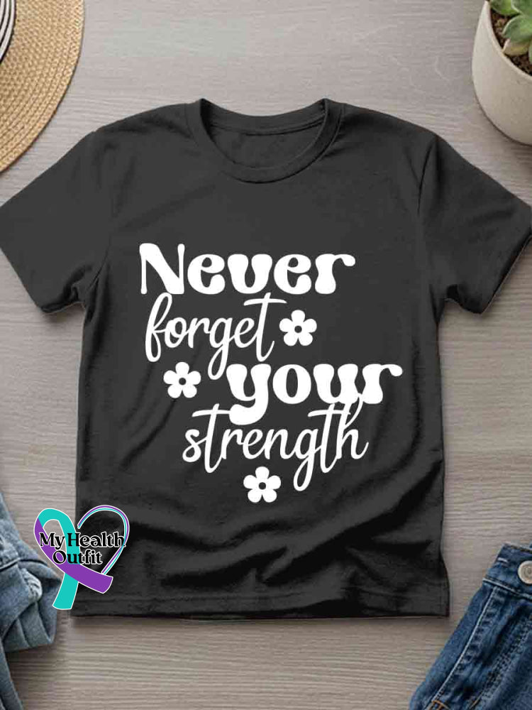 Never Forget Your Strength Art Print T-shirt Black / S