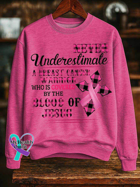 NEVER Underestimate A BREAST CANCER WARRIOR WHO IS COVERED BY THE BLOOD OF JESUS Breast Cancer Awareness Print Casual