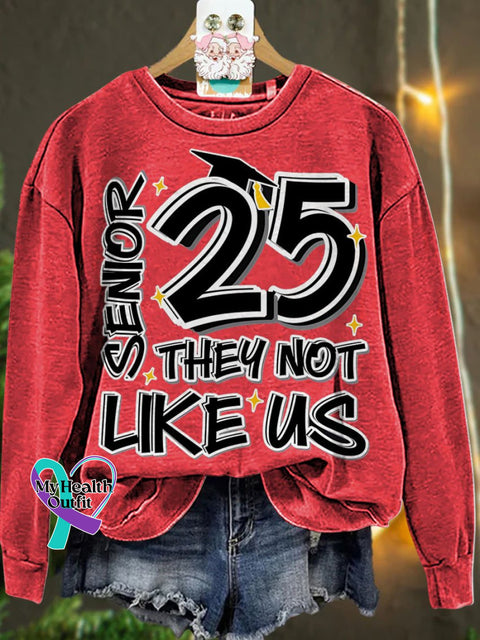 New Year Senior 25 They Not Like Us Graduation Shirt Design Class Of 2025 Casual Sweatshirt Red / S