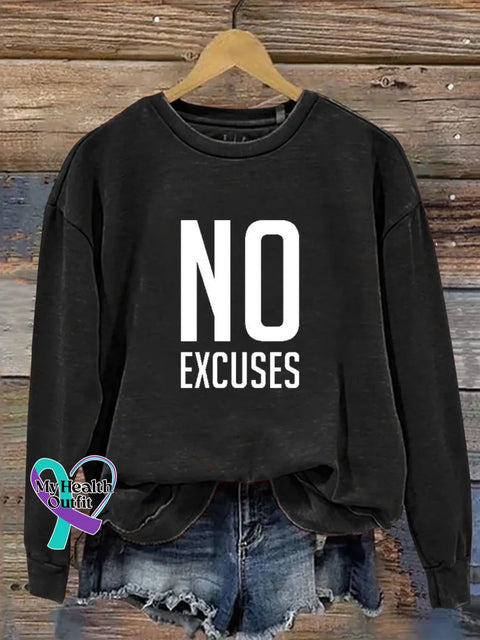 No Excuses Print Casual Sweatshirt Black / S