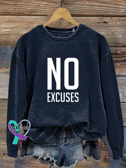 No Excuses Print Casual Sweatshirt Blue / S