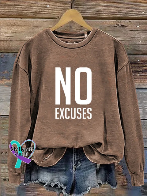 No Excuses Print Casual Sweatshirt Brown / S