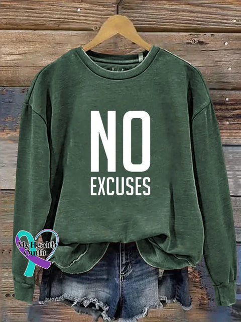 No Excuses Print Casual Sweatshirt Green / S