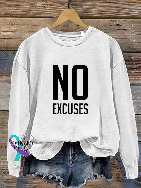 No Excuses Print Casual Sweatshirt White / S