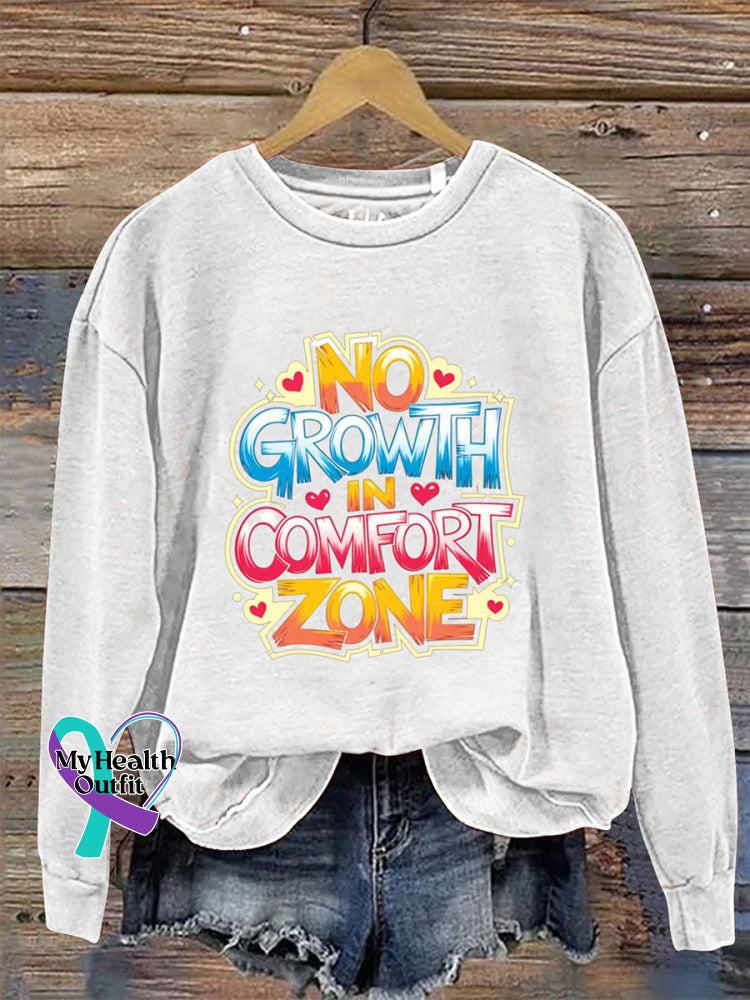 No Growth Comfort Zone Crew Neck Long Sleeve Sweatshirt White / S