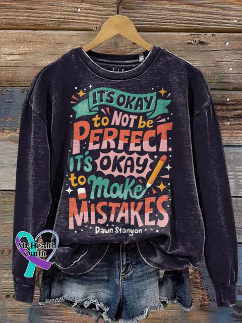 No Need For Perfect Decorative Patterns Casual Sweatshirt Multicolor / S