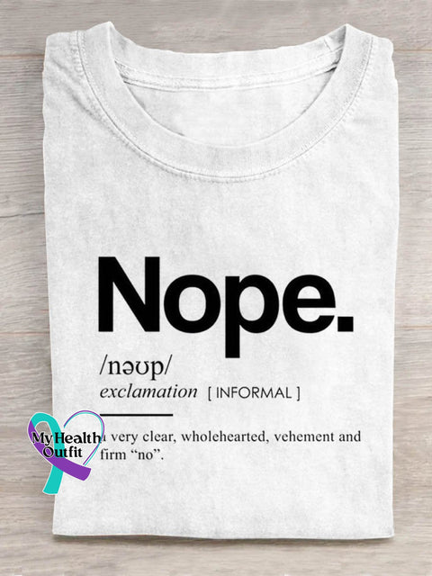 Nope Art Print Casual T-Shirt White / S