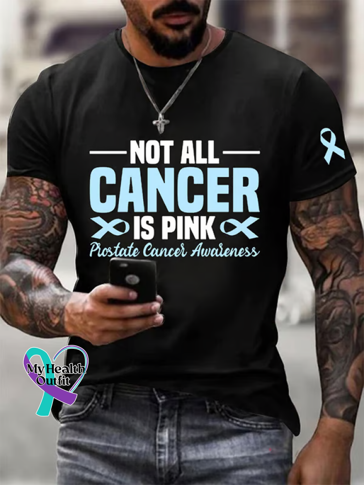 NOT ALL CANCER IS PINK Prostate Cancer Awareness T shirt Black / S
