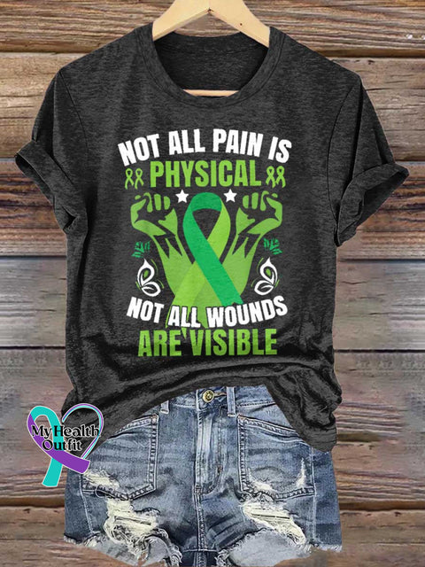 NOT ALL PAIN IS PHYSICAL NOT ALL WOUNDS ARE VISIBLE Mental Health Awareness T-shirt Black / S