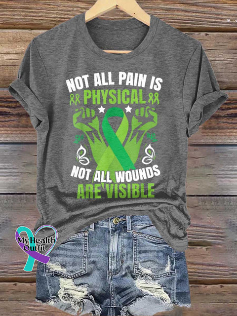 NOT ALL PAIN IS PHYSICAL NOT ALL WOUNDS ARE VISIBLE Mental Health Awareness T-shirt Grey / S