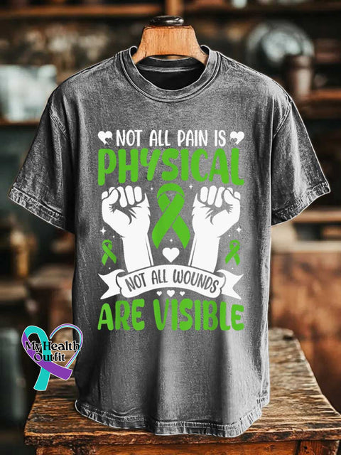 NOT ALL PAIN IS PHYSICAL NOT ALL WOUNDS ARE VISIBLE Mental Health Awareness T-shirt Grey / S