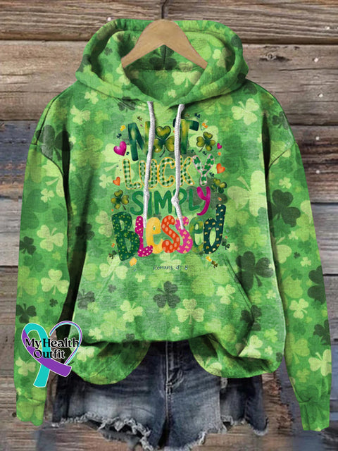 Not Lucky Simply Blessed St. Patrick’s Day Prints Casual Hoodie Multicolor / S