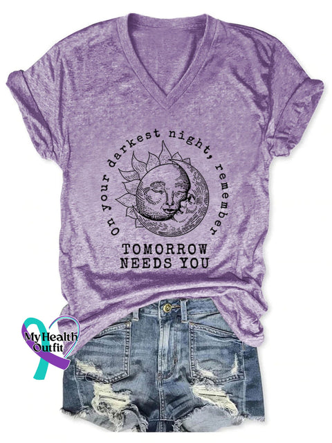On Your Darkest Night Remember Tomorrow Needs You Art Casual T-Shirt Purple / S