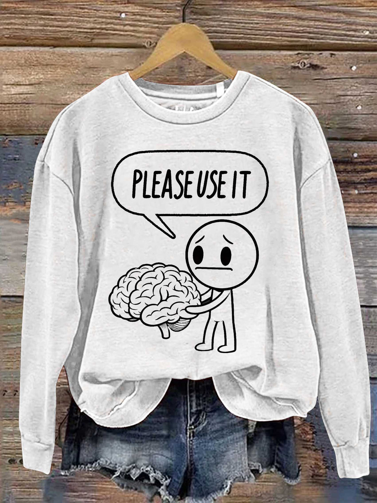 Please Use It Print Casual Sweatshirt