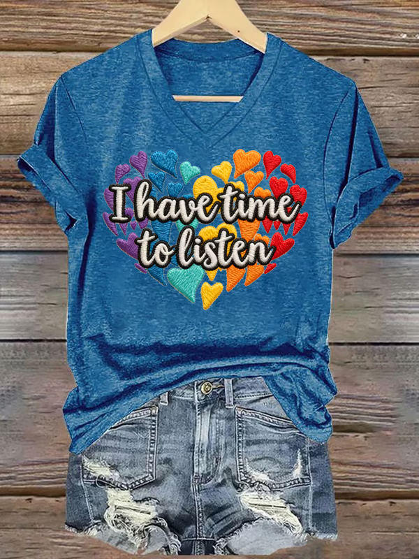 I Have Time To Listen V-neck Casual T-shirt
