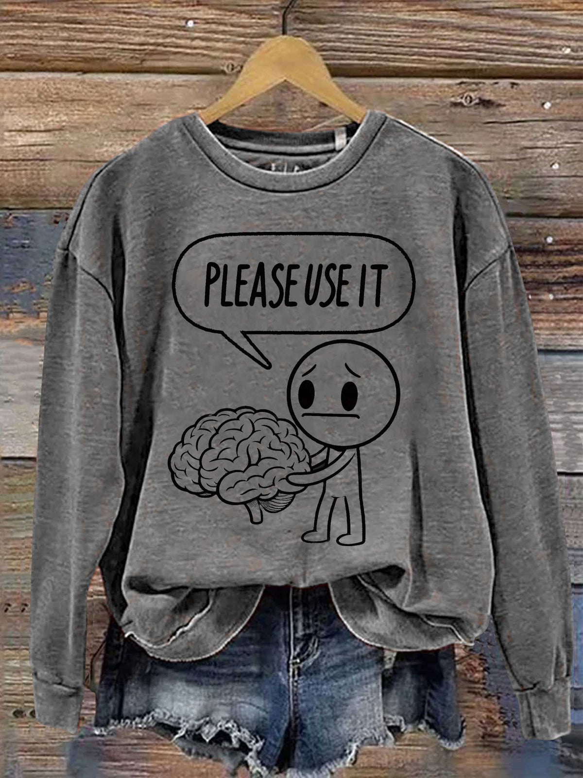 Please Use It Print Casual Sweatshirt