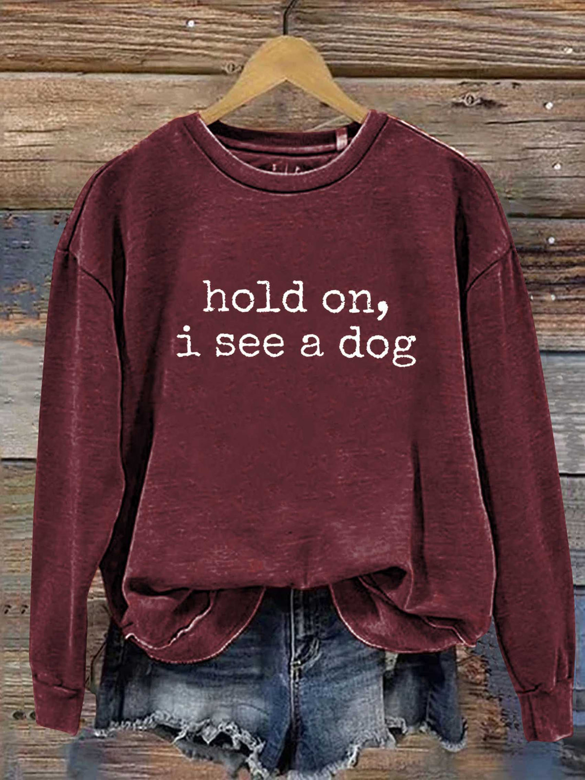 Hold On, I See A Dog Print Casual Sweatshirt