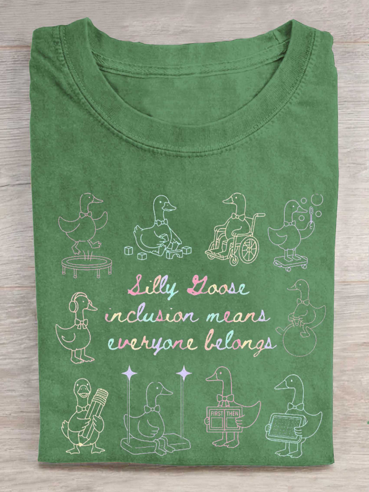 Silly Goose Inclusion Means Everyone Belongs Print T-shirt