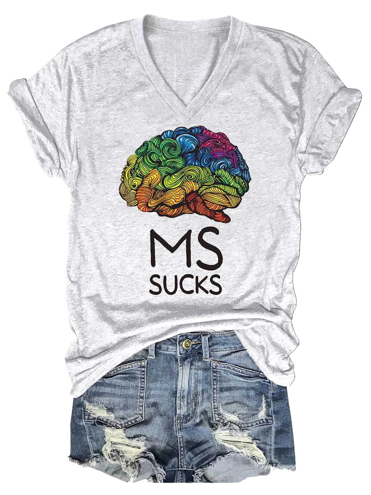 Ms Sucks Multiple Sclerosis Awareness V-neck Casual T-shirt