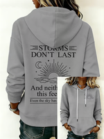 Storms Don't Last And This Feeling Even The Sky Has Cloudy Days Casual Hoodie Sweatshirt
