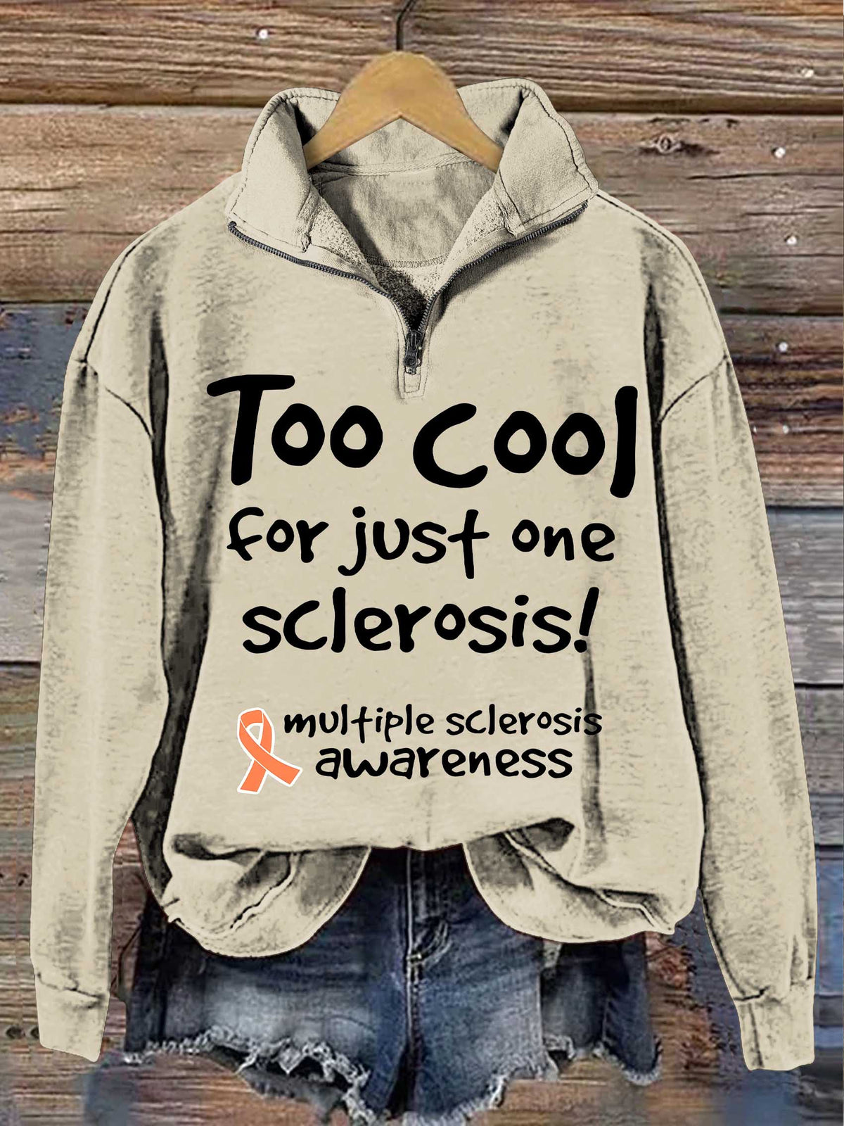 Too Cool For Just One Sclerosis! Ms Awareness Multiple Sclerosis Warrior Multiple Sclerosis Orange Ribbon Casual Long Sleeve Zip Sweatshirt