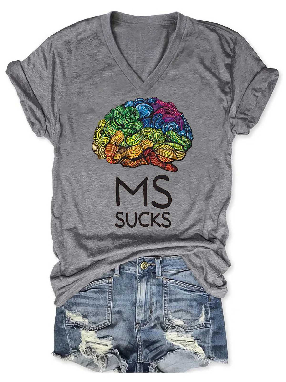 Ms Sucks Multiple Sclerosis Awareness V-neck Casual T-shirt