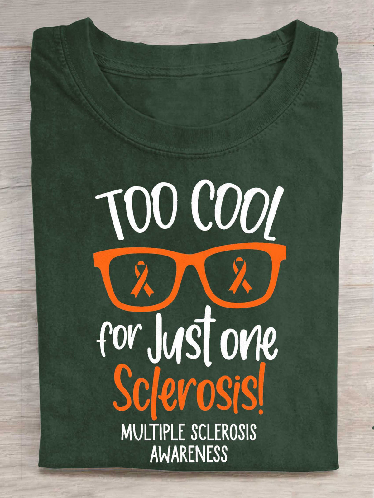 Too Cool For Just One Sclerosis! Ms Awareness Multiple Sclerosis Warrior Print T-shirt
