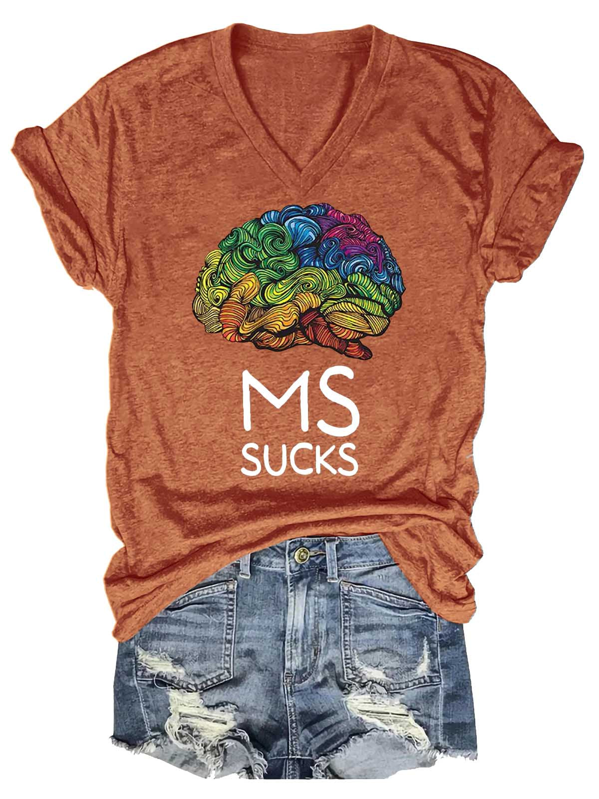 Ms Sucks Multiple Sclerosis Awareness V-neck Casual T-shirt