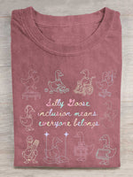 Silly Goose Inclusion Means Everyone Belongs Print T-shirt