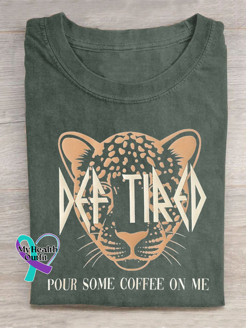 Pour Some Coffee On Me Leopard Letter Art Design T-Shirt Green / S