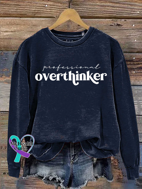 Professional Overthinker Mental Health Awareness Art Print Casual Sweatshirt Navyblue / S