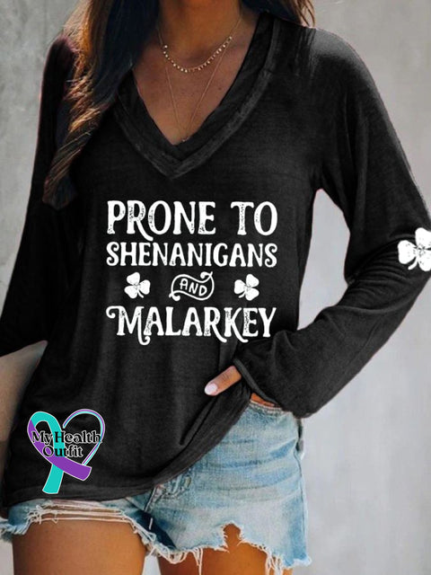 Prone To Shenanigans And Malarkey Print V-Neck T-Shirt Black / S