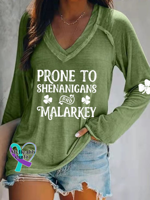 Prone To Shenanigans And Malarkey Print V-Neck T-Shirt Green / S