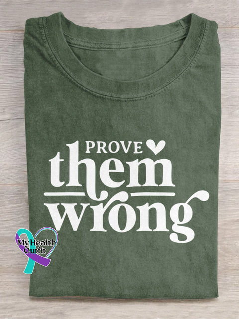 Prove Them Wrong Art Print Casual T-Shirt Green / S