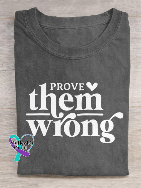 Prove Them Wrong Art Print Casual T-Shirt Grey / S